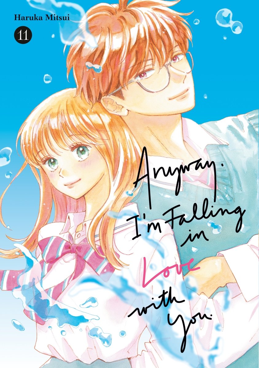 Anyway, I'm Falling In Love With You. 11 *PRE - ORDER* - Walt's Comic Shop