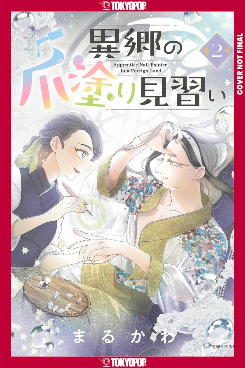 Apprentice Nail Artist In A Foreign Land, Volume 2 *PRE - ORDER* - Walt's Comic Shop