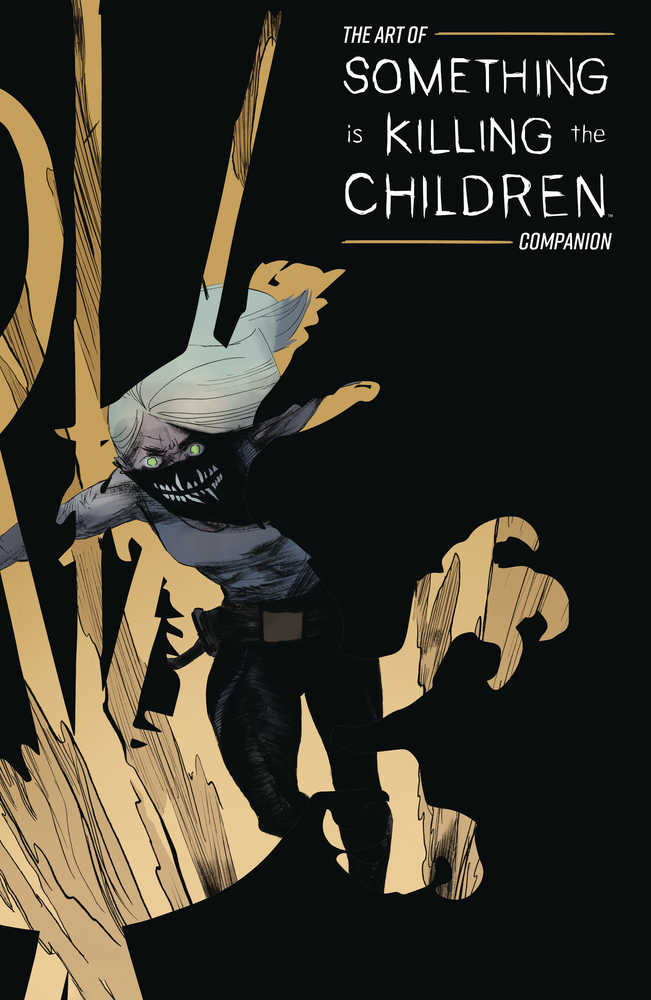 Art Of Something Is Killing The Children Companion #1 - Walt's Comic Shop