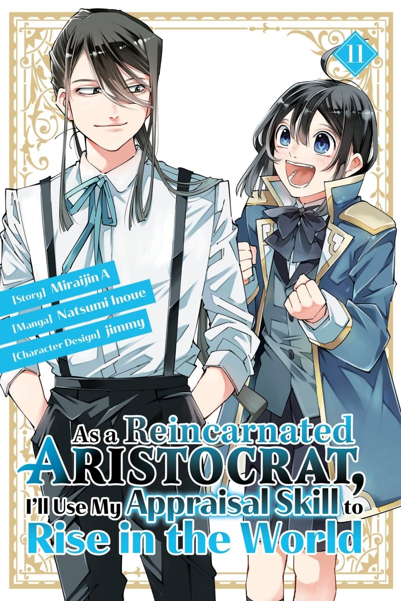 As A Reincarnated Aristocrat, I'll Use My Appraisal Skill To Rise In The World 11 (Manga) - Walt's Comic Shop