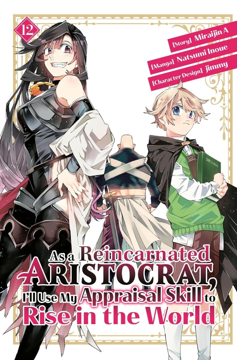 As A Reincarnated Aristocrat, I'll Use My Appraisal Skill To Rise In The World 12 (Manga) - Walt's Comic Shop