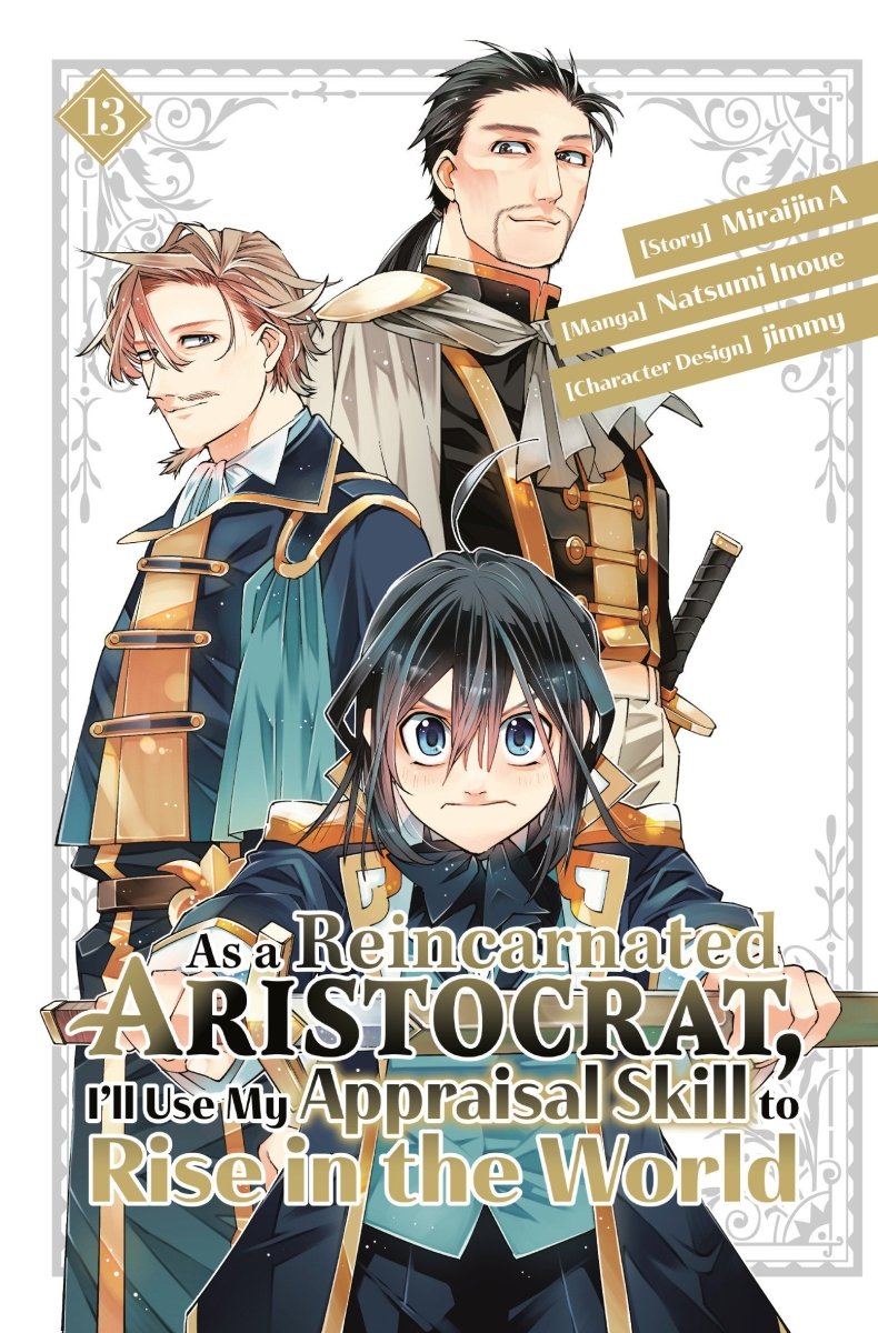 As A Reincarnated Aristocrat, I'll Use My Appraisal Skill To Rise In The World 13 (Manga) - Walt's Comic Shop