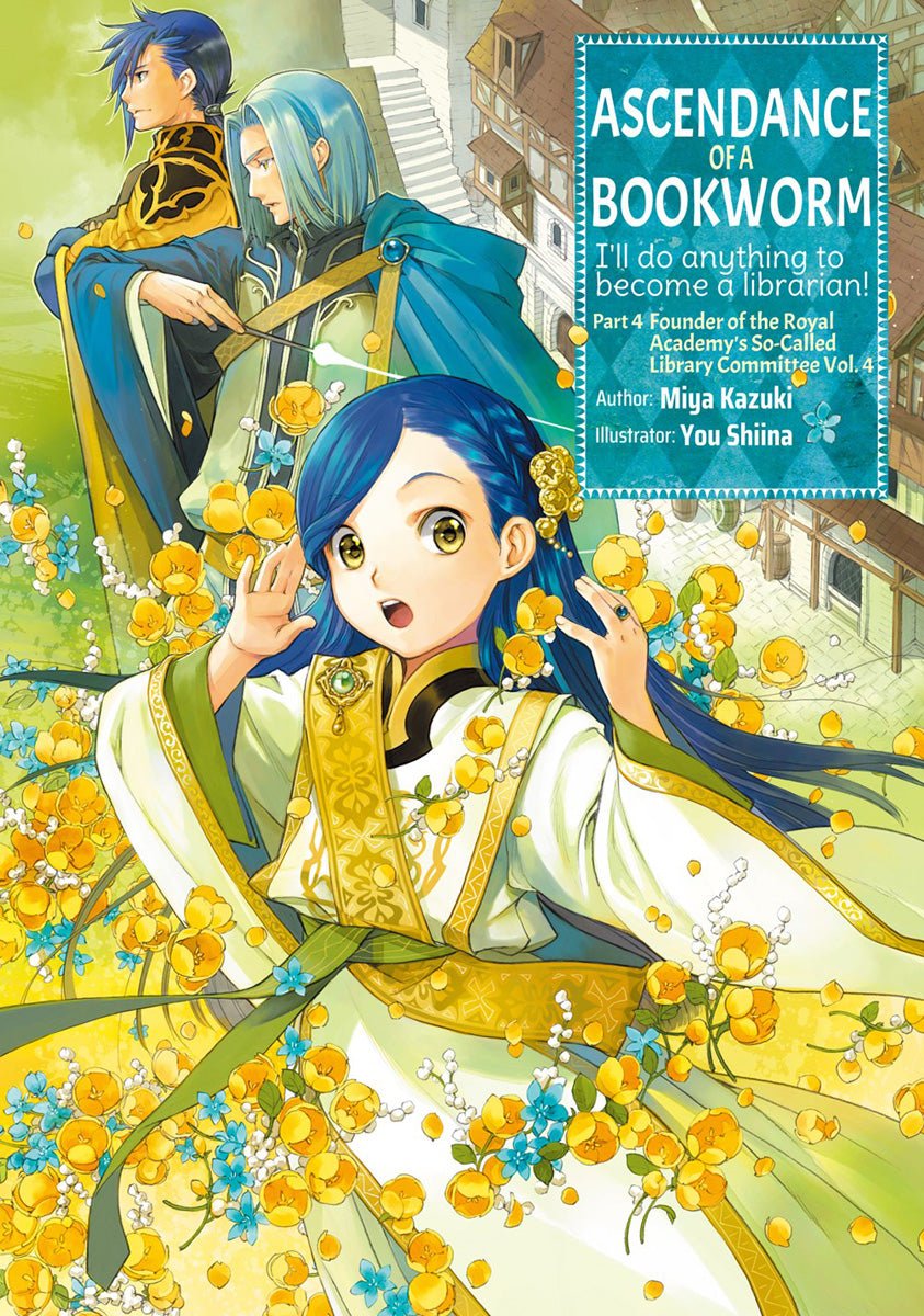 Ascendance of a Bookworm Part 04 Vol 04 (Light Novel) - Walt's Comic Shop