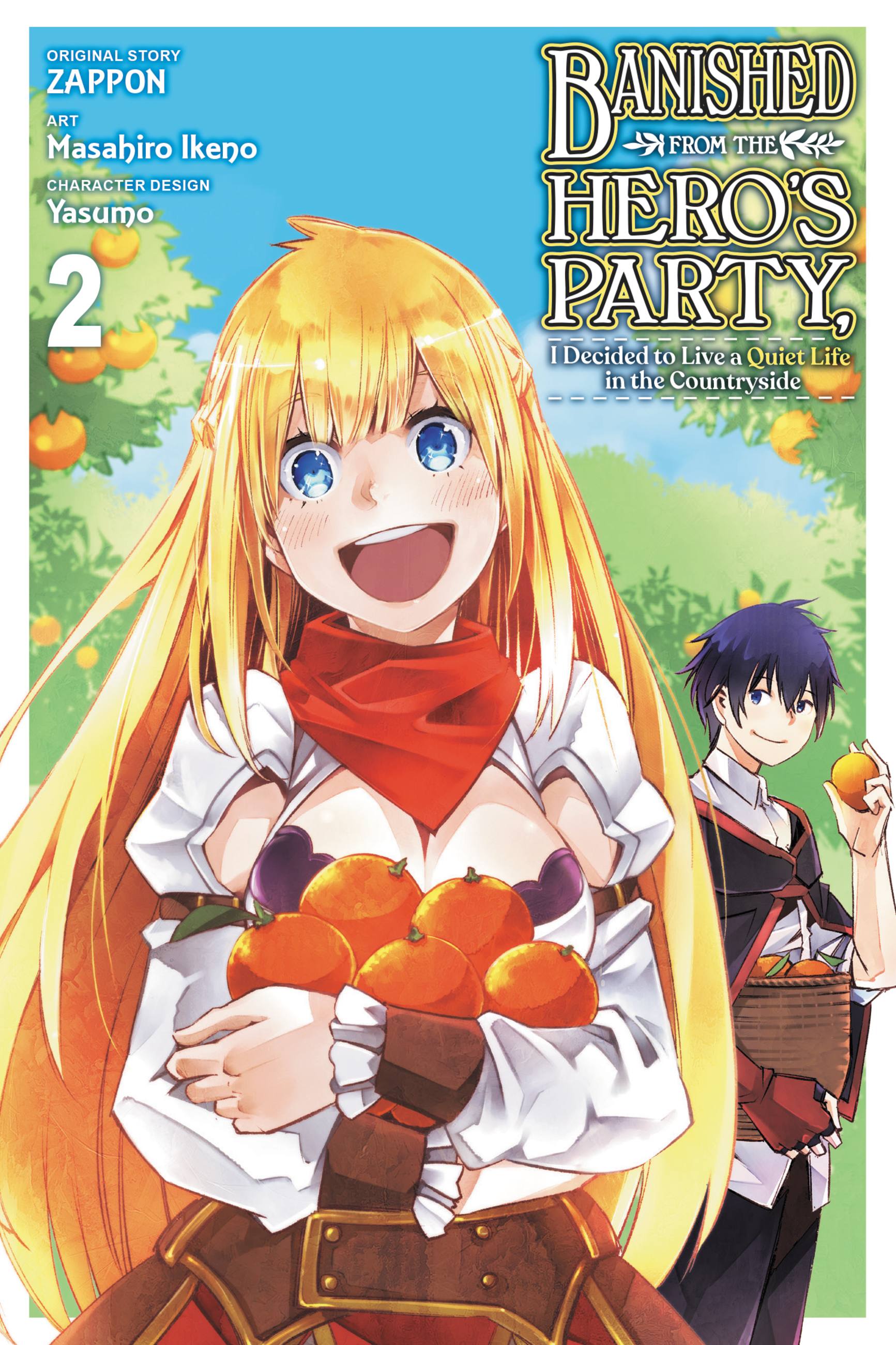 Banished from the Hero's Party, I Decided to Live a Quiet Life in the Countryside Vol 02