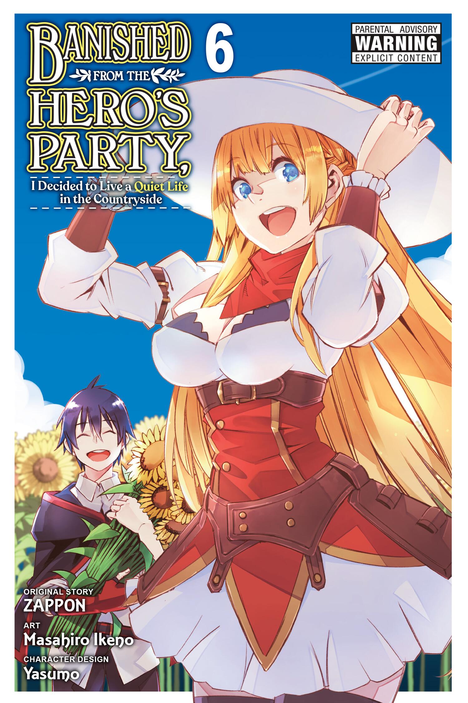 Banished from the Hero's Party, I Decided to Live a Quiet Life in the Countryside Vol 06