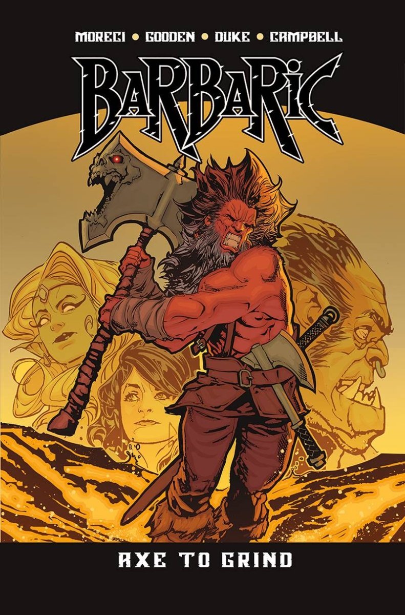 Barbaric TP Vol 02 Axe To Grind DM Exclusive Cover *DAMAGED* - Walt's Comic Shop