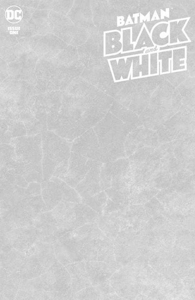 Batman Black And White 1 (Of 6) Cover D Blank Variant - Walt's Comic Shop