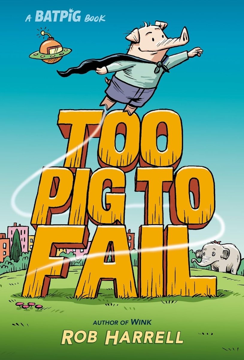 Batpig: Too Pig To Fail HC *DAMAGED* - Walt's Comic Shop