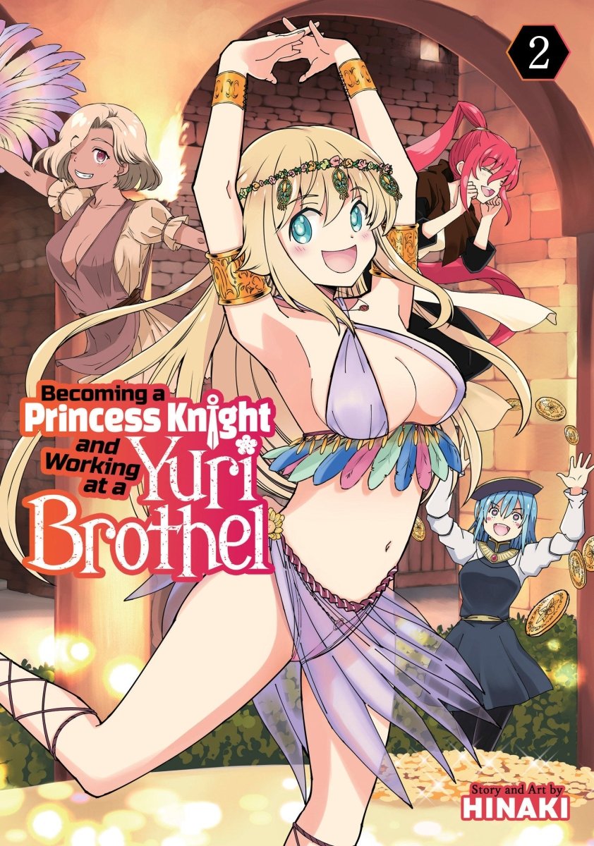 Becoming A Princess Knight And Working At A Yuri Brothel Vol. 2 - Walt's Comic Shop