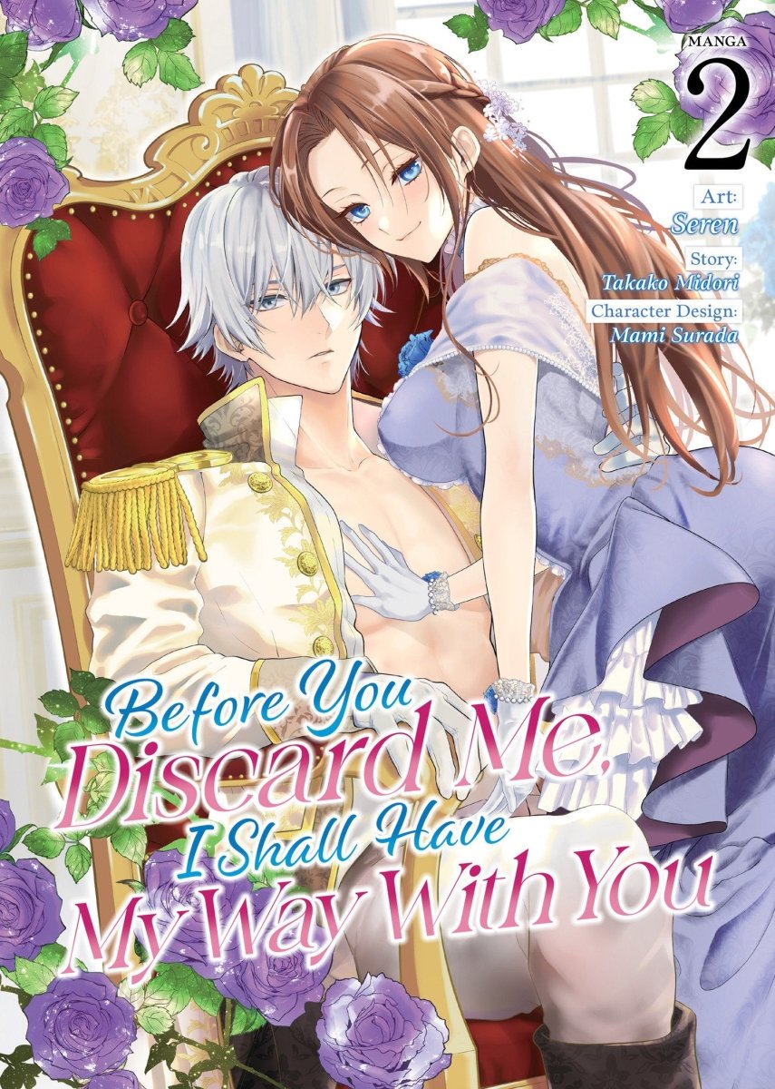 Before You Discard Me, I Shall Have My Way With You (Manga) Vol. 2 - Walt's Comic Shop