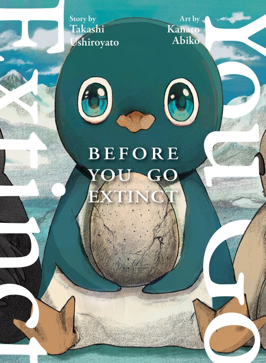 Before You Go Extinct *PRE - ORDER* - Walt's Comic Shop