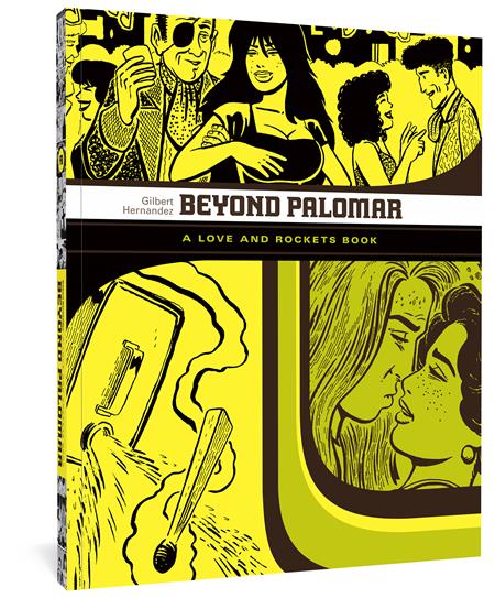 Beyond Palomar TP A Love And Rockets Book - Walt's Comic Shop