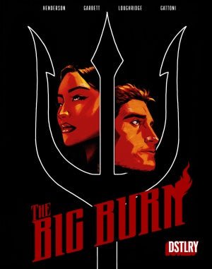 Big Burn #3 Cover B Garbett - Walt's Comic Shop