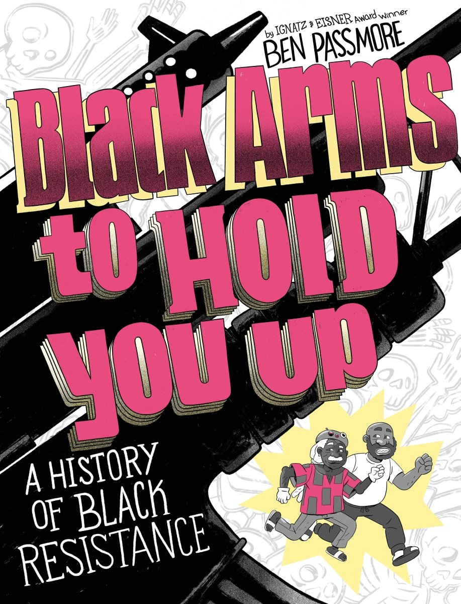 Black Arms To Hold You Up TP - Walt's Comic Shop