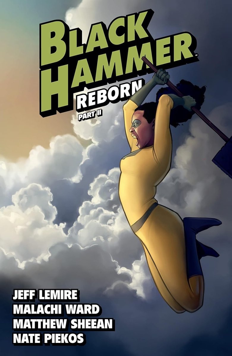 Black Hammer Volume 6: Reborn Part Two (Black Hammer Reborn) TP - Walt's Comic Shop