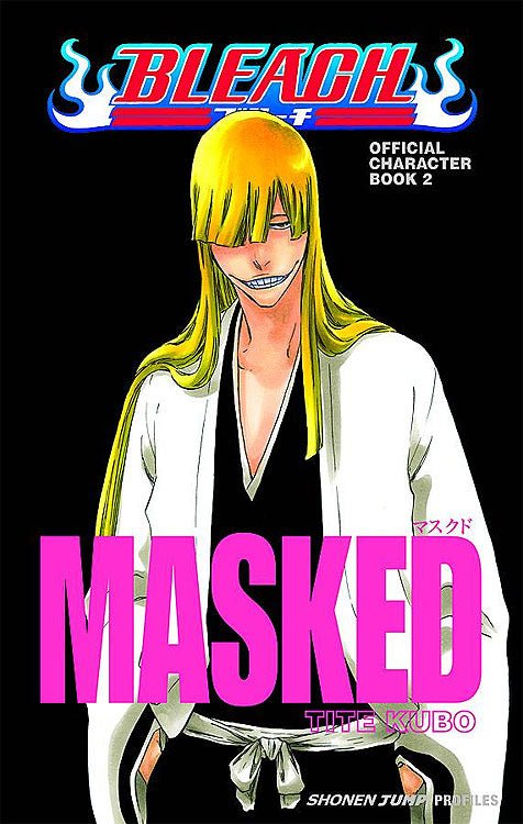Bleach Official Character Book Vol 02: Masked - Walt's Comic Shop