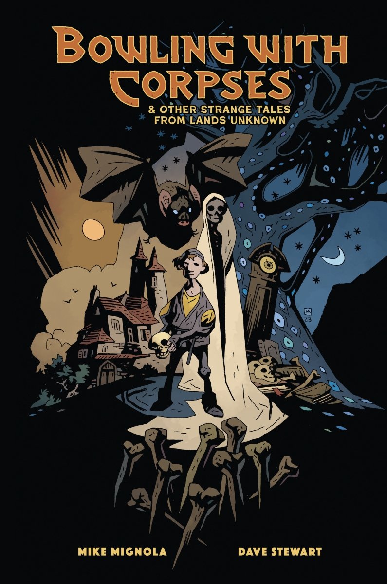 Bowling With Corpses And Other Strange Tales From Lands Unknown *PRE - ORDER* - Walt's Comic Shop