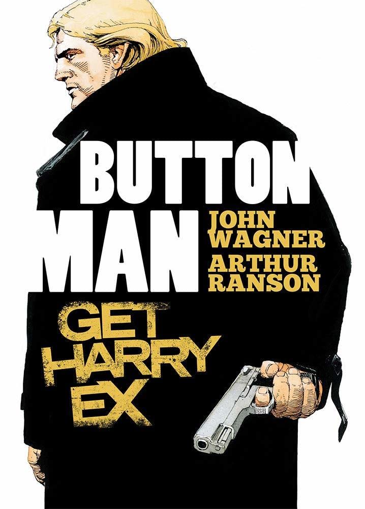 Button Man: Get Harry Ex GN - Walt's Comic Shop