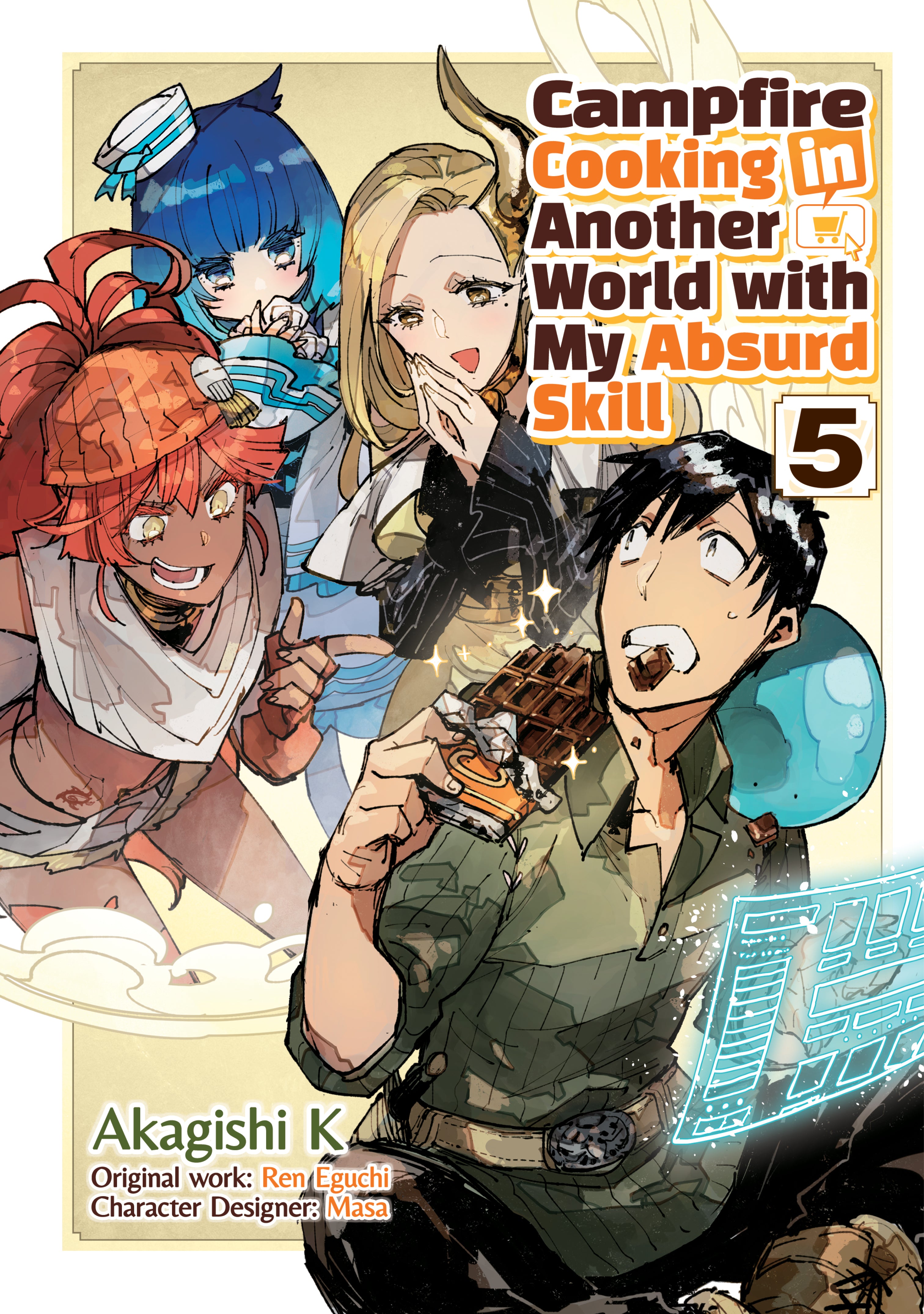 Campfire Cooking in Another World With My Absurd Skill Vol 05 *PRE-ORDER*