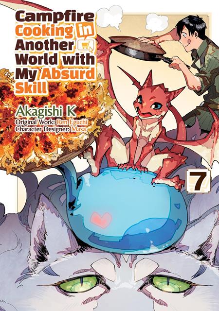 Campfire Cooking In Another World With My Absurd Skill Vol 07 *PRE-ORDER* - Walt's Comic Shop