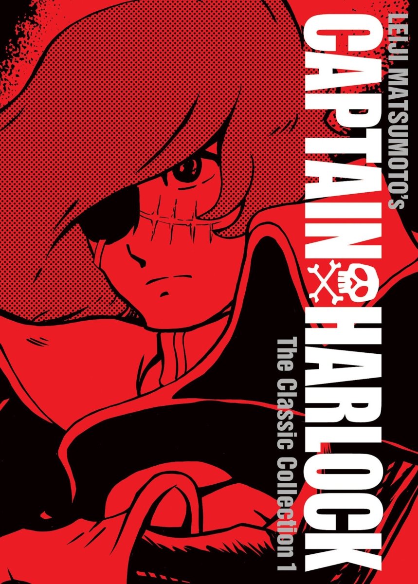 Captain Harlock: The Classic Collection Vol. 1 HC - Walt's Comic Shop