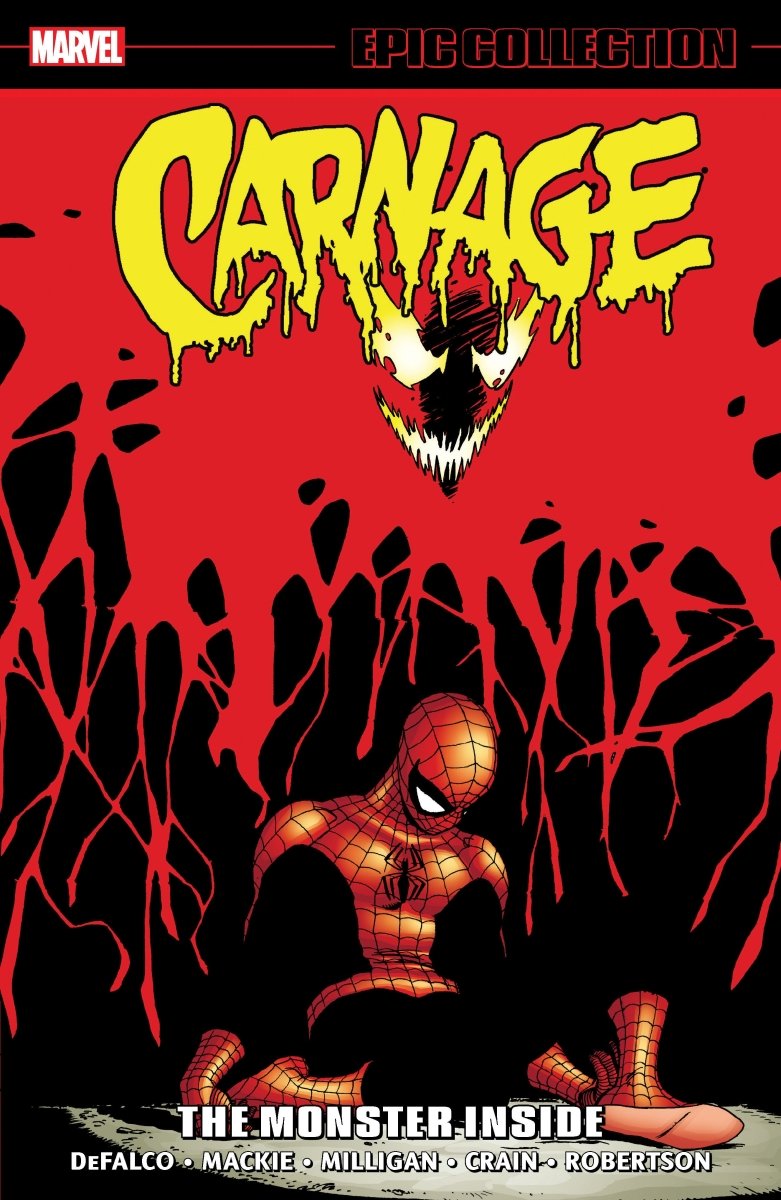 Carnage Epic Collection Vol. 3: The Monster Inside TP - Walt's Comic Shop