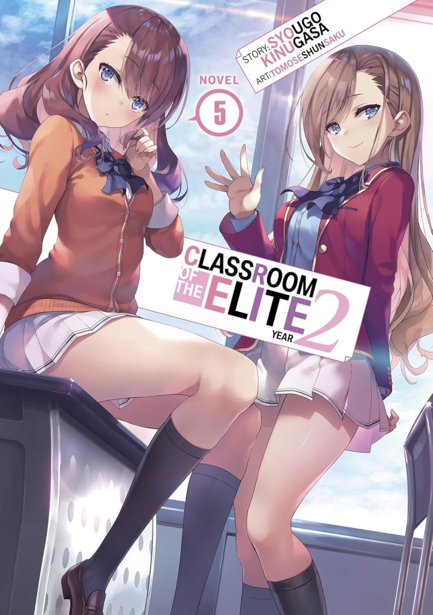 Classroom Of The Elite: Year 2 (Light Novel) Vol. 5 - Walt's Comic Shop