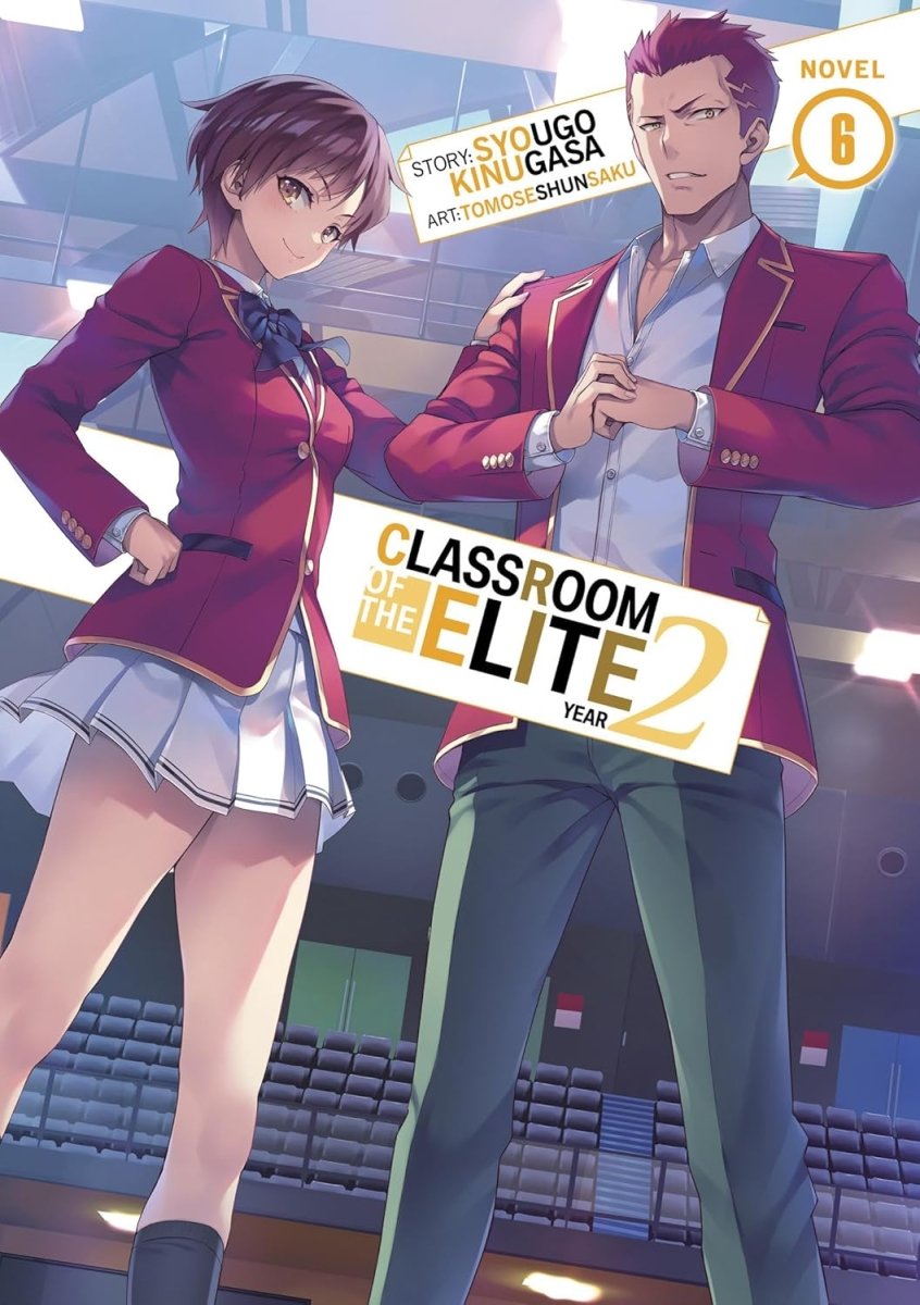 Classroom Of The Elite: Year 2 (Light Novel) Vol. 6 - Walt's Comic Shop