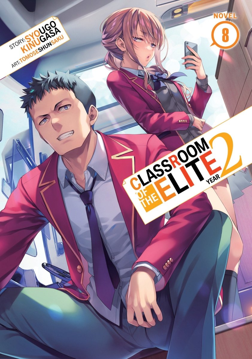 Classroom Of The Elite: Year 2 (Light Novel) Vol. 8 - Walt's Comic Shop