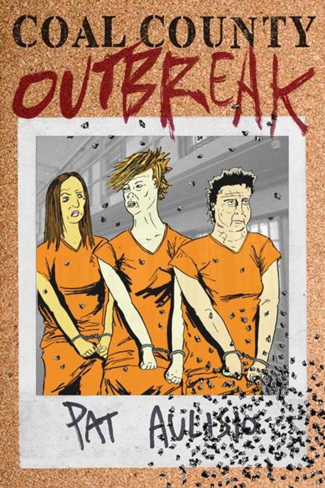 Coal County Outbreak (One Shot) (Mature) - Walt's Comic Shop