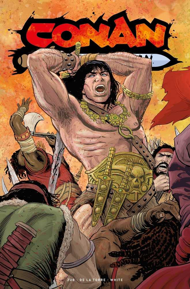 Conan the Barbarian #7 Cover B Zircher (Mature) - Walt's Comic Shop