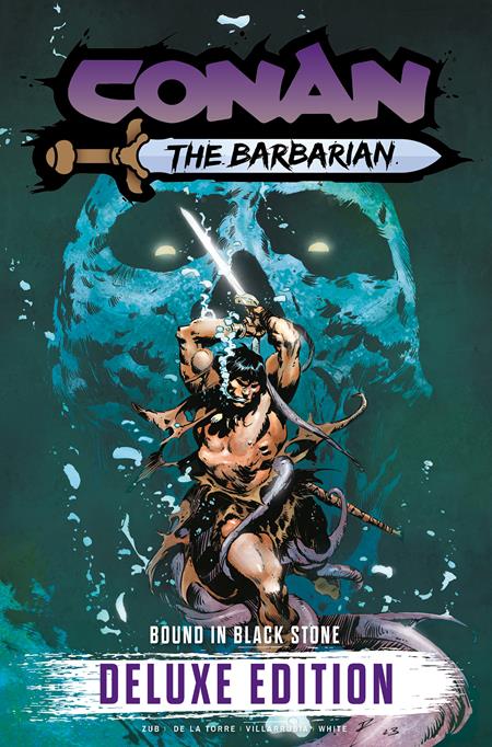 Conan The Barbarian Bound In Black Stone Deluxe Edition HC Vol 01 Direct Market Edition Roberto De La Torre Skull Cover *PRE - ORDER* - Walt's Comic Shop