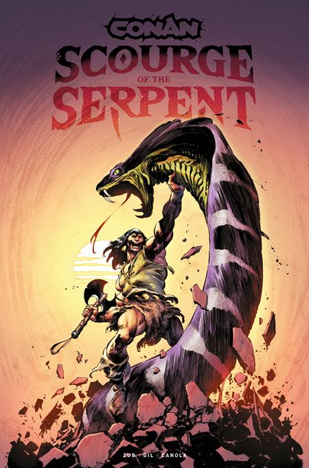 Conan The Barbarian: Scourge Of The Serpent TP Vol 01 Regular Edition Roberto De La Torre *PRE - ORDER* - Walt's Comic Shop