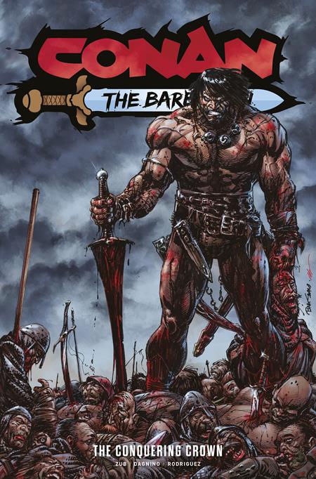 Conan The Barbarian: TP Vol 07 The Conquering Crown Direct Market Edition Cover *PRE - ORDER* - Walt's Comic Shop