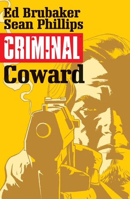 Criminal TP Vol 01 Coward - Walt's Comic Shop