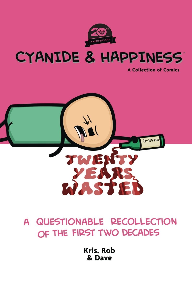 Cyanide & Happiness 20 Years Wasted HC First Two Decades - Walt's Comic Shop