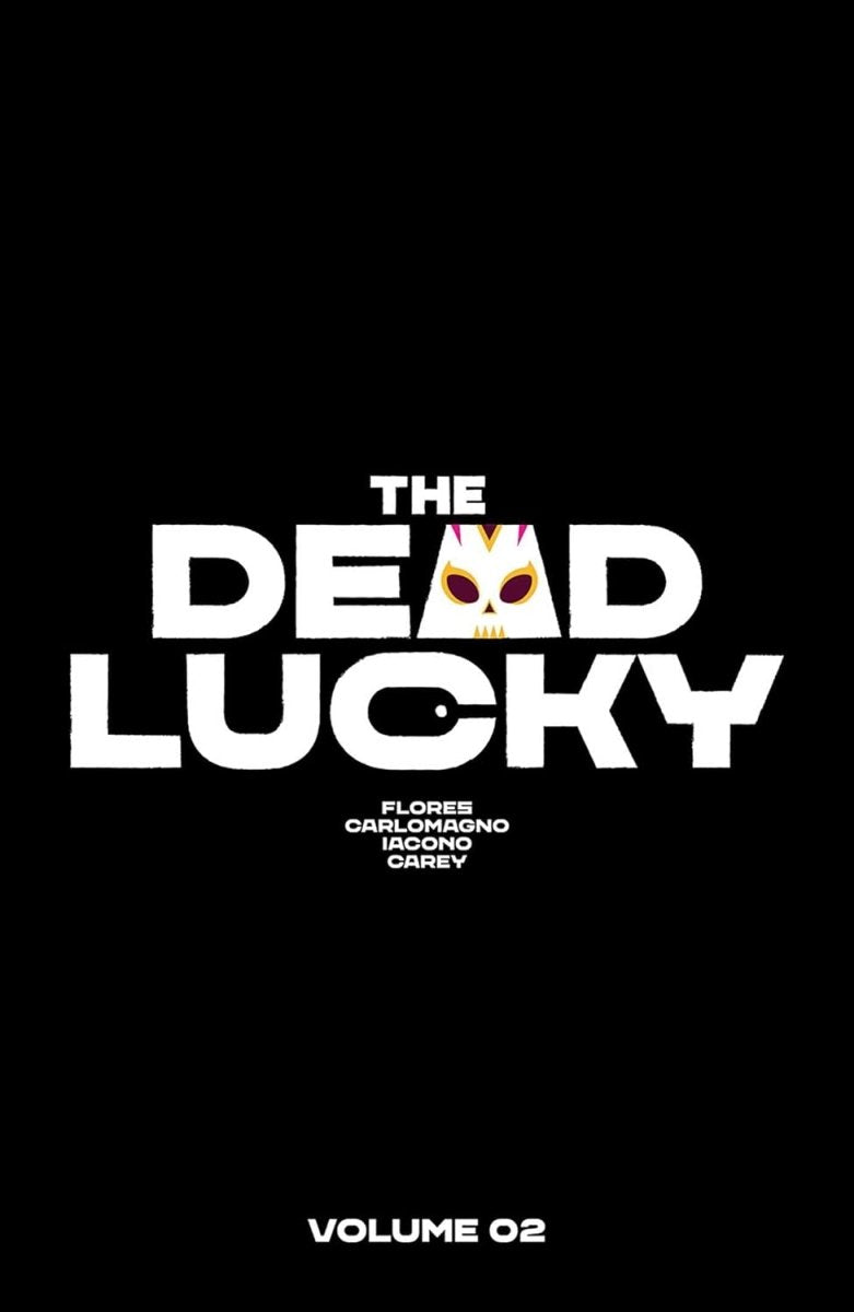 Dead Lucky TP Vol 02 - Walt's Comic Shop