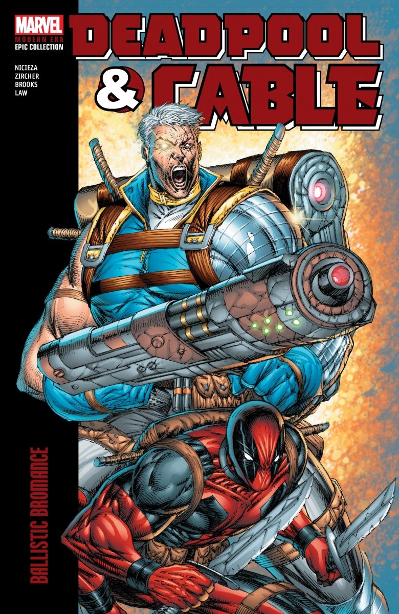 Deadpool & Cable Modern Era Epic Collection Vol. 1: Ballistic Bromance TP - Walt's Comic Shop