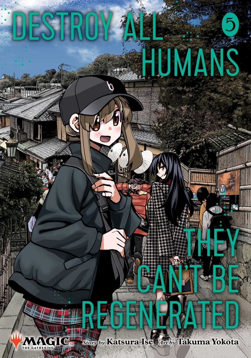 Destroy All Humans. They Can't Be Regenerated. MTG Manga GN Vol 05 - Walt's Comic Shop
