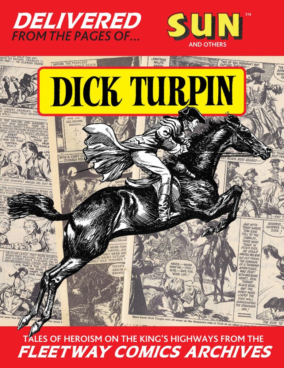 Dick Turpin: Limited Collector's Edition HC - Walt's Comic Shop