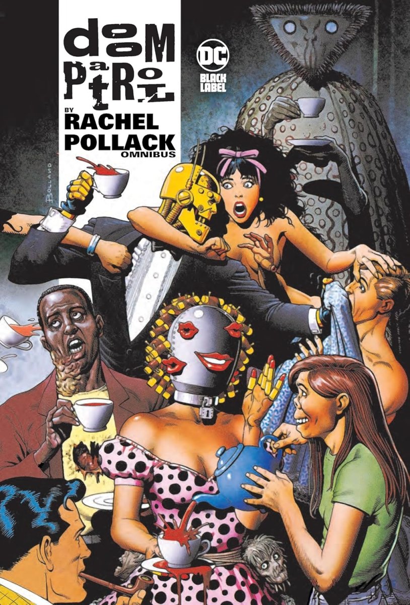Doom Patrol By Rachel Pollack Omnibus HC *OOP* - Walt's Comic Shop