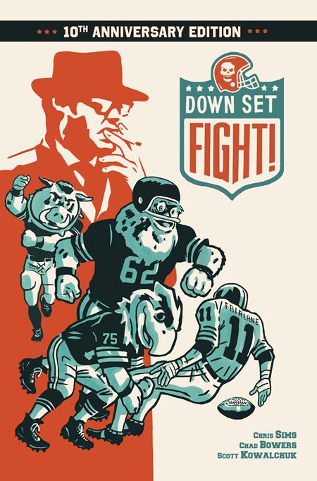 Down Set Fight 10th Anniversary Edition HC - Walt's Comic Shop