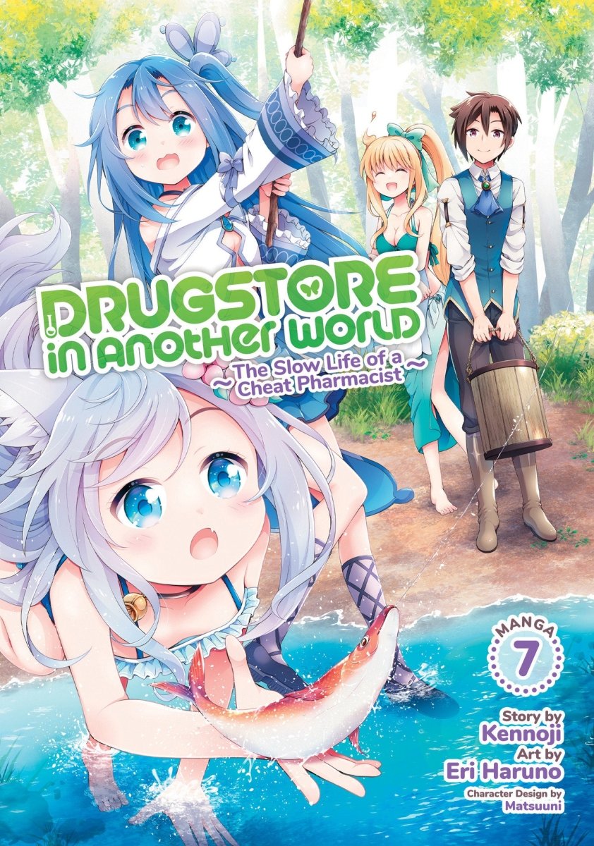 Drugstore In Another World: The Slow Life Of A Cheat Pharmacist (Manga) Vol. 7 - Walt's Comic Shop