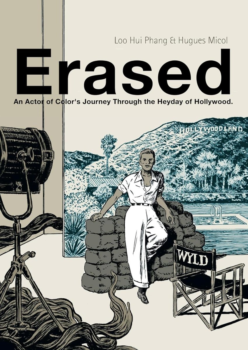 Erased: An Actor Of Color's Journey Through The Heyday Of Hollywood HC - Walt's Comic Shop