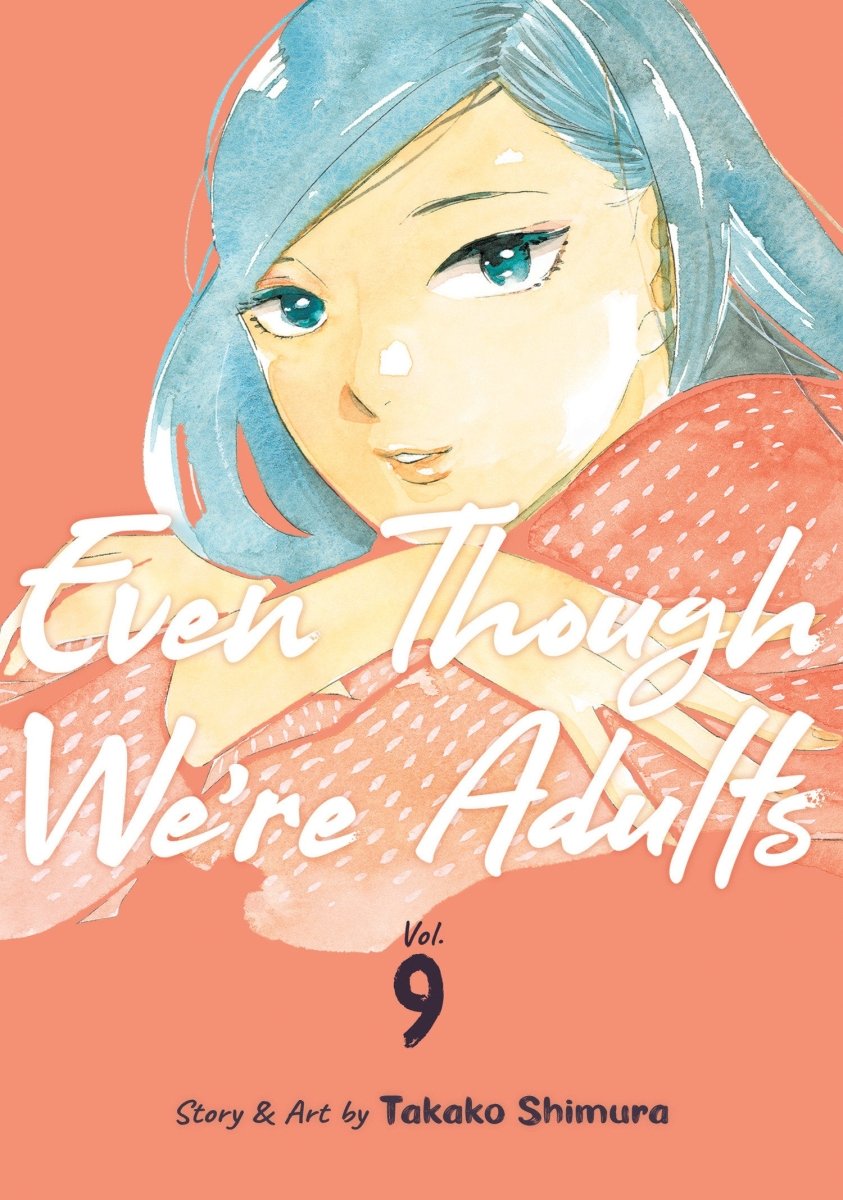 Even Though We're Adults Vol. 9 - Walt's Comic Shop