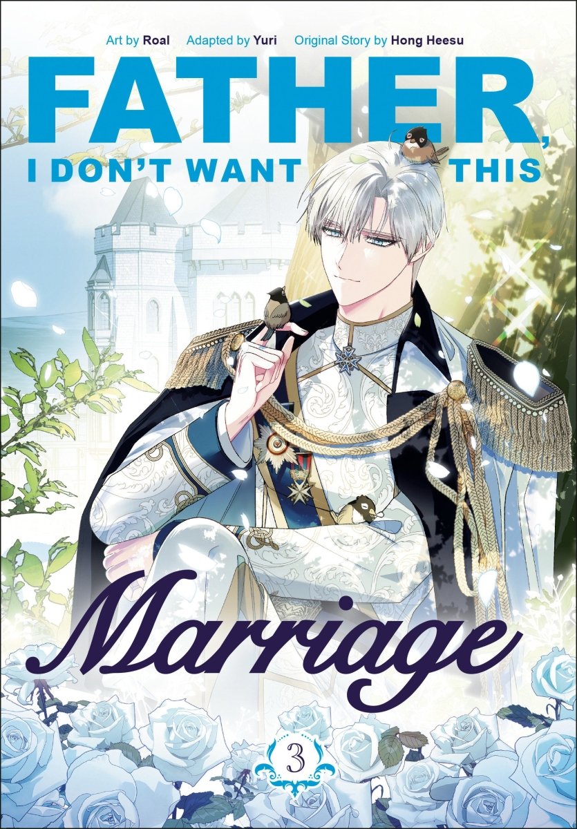 Father, I Don't Want This Marriage, Volume 3 - Walt's Comic Shop