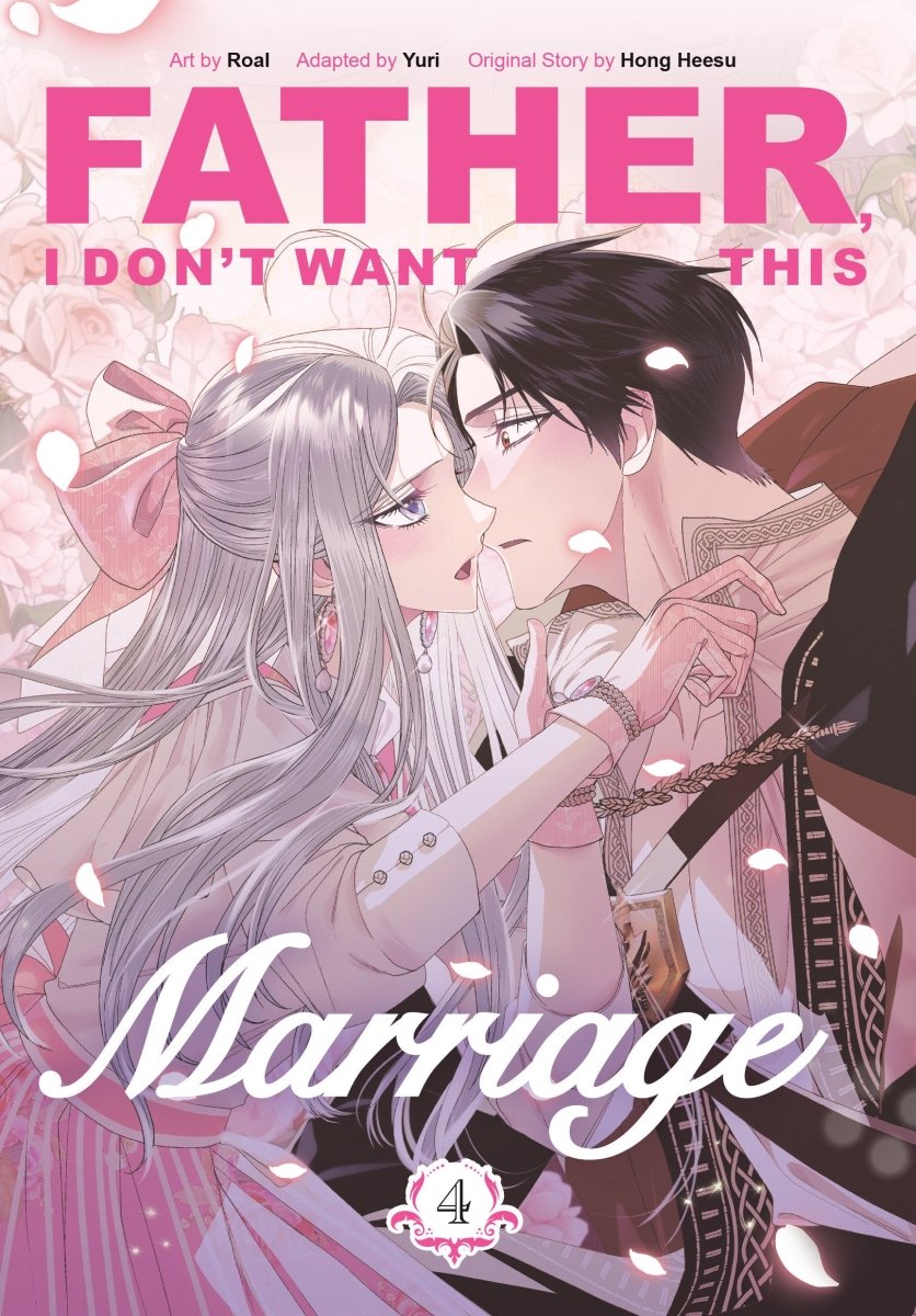 Father, I Don't Want This Marriage, Volume 4 - Walt's Comic Shop