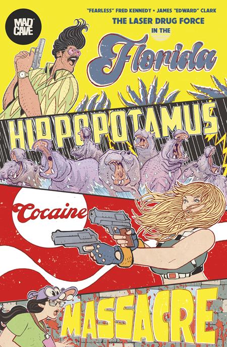 Florida Hippopotamus Cocaine Massacre TP *PRE - ORDER* - Walt's Comic Shop