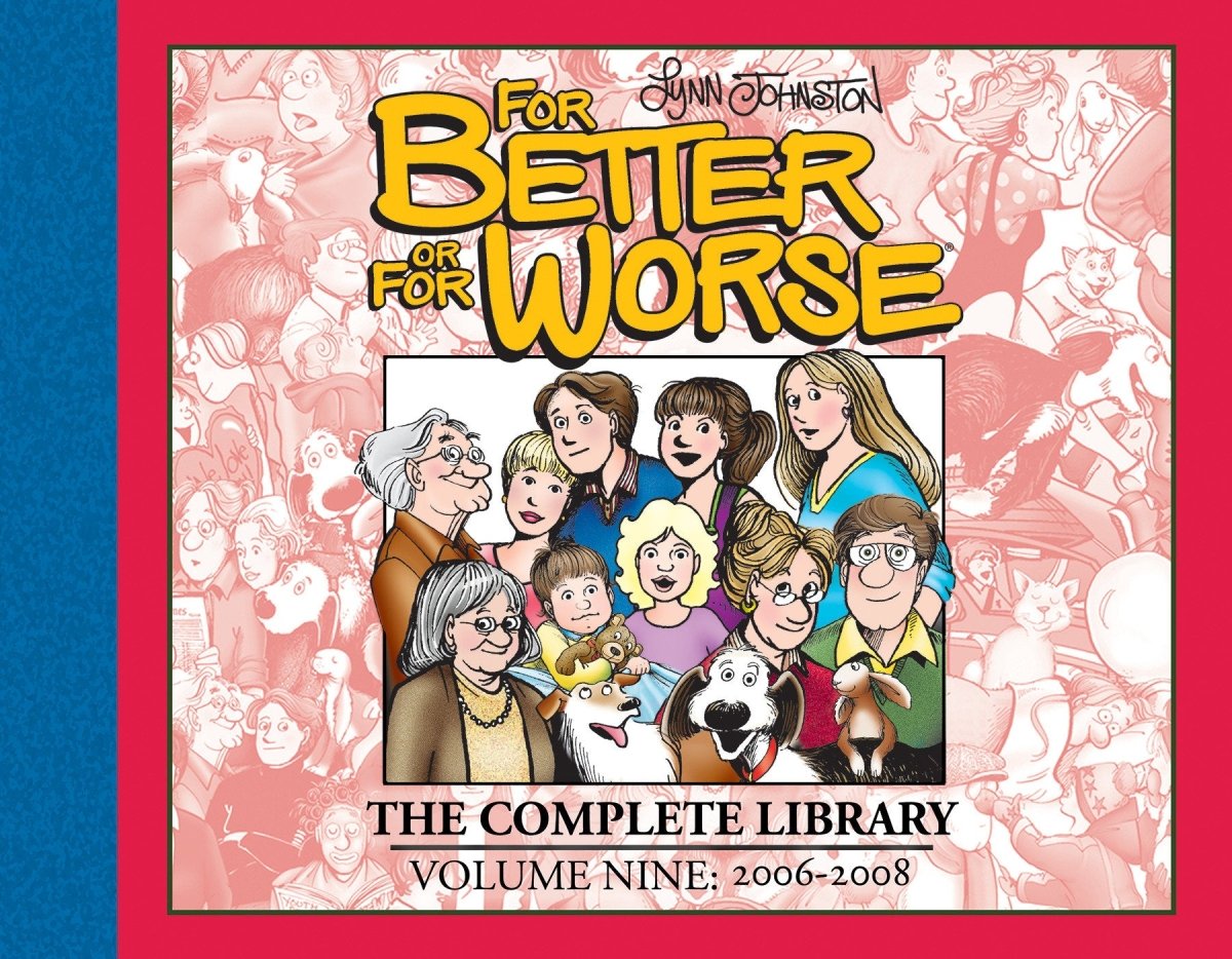 For Better Or For Worse: The Complete Library, Vol. 9 HC *PRE - ORDER* - Walt's Comic Shop