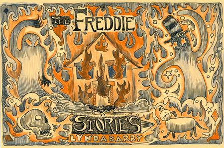 Freddie Stories HC by Lynda Barry - Walt's Comic Shop